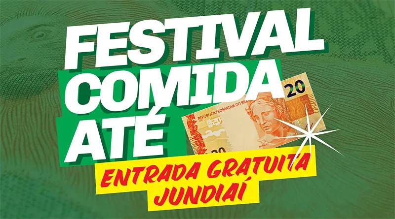 Festival Comida até R$ 20 acontece em Jundiaí