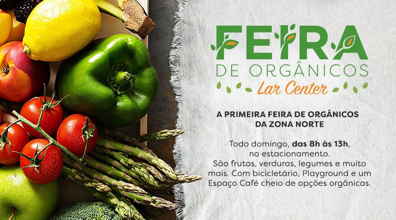 Shopping Lar Center promove Feira Orgânica