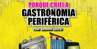 Livro "Porque criei a gastronomia periférica" por Edson Leitte foi lançado