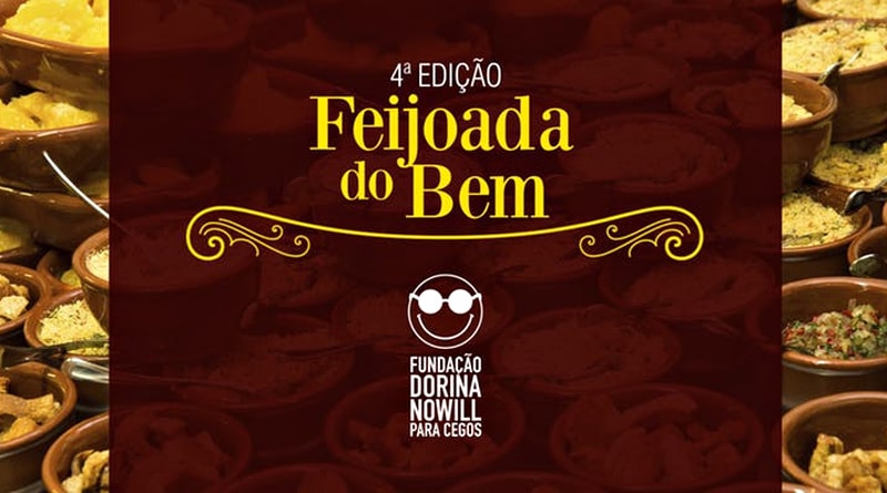 Fundação Dorina Nowill para Cegos realiza sua 4ª Feijoada do Bem em SP