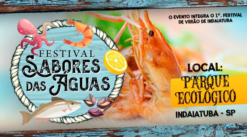 Começa nesta sexta o lançamento do Festival Sabores das Águas em Indaiatuba