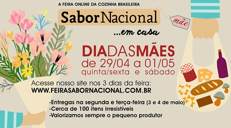 Edição especial de Dia das Mães da Feira Sabor Nacional Em Casa começa dia 29