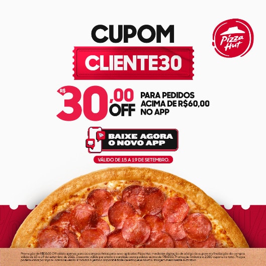 Dia do Cliente: Pizza Hut dá desconto especial entre os dias 15 e 19