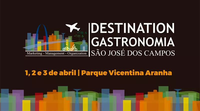 Festival Destination Gastronomia começa nesta sexta em São José dos Campos