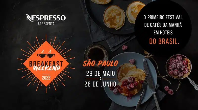 2ª edição do Breakfast Weekend tem início dia 28 de maio na capital paulista