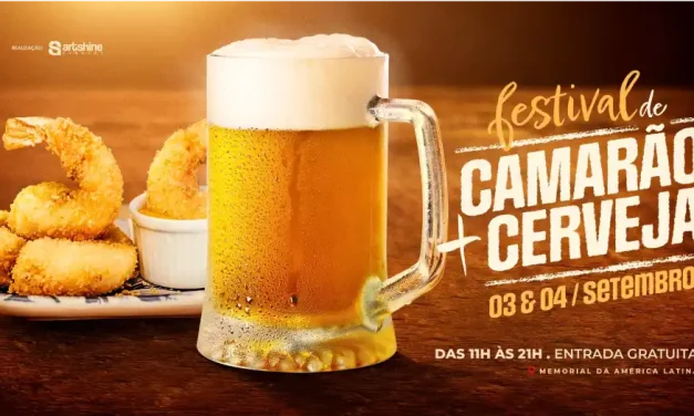 Memorial da América Latina sedia Festival de Camarão e Cerveja Artesanal