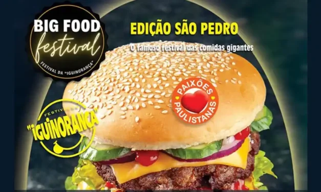 Big Food Festival – Festival das Comidas Gigantes em São Pedro agrega roteiro gastronômico a partir de sexta