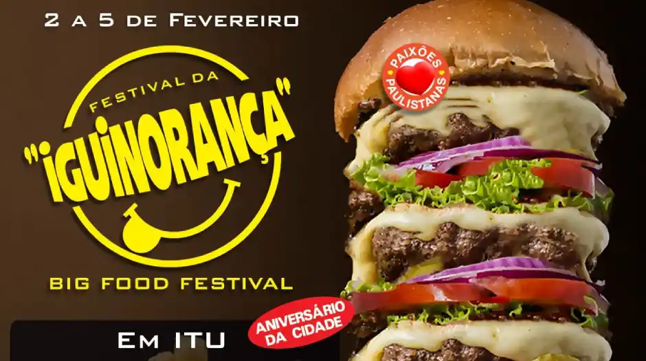 Big Food Festival invade Itu, "Cidade dos Exageros", no início de fevereiro