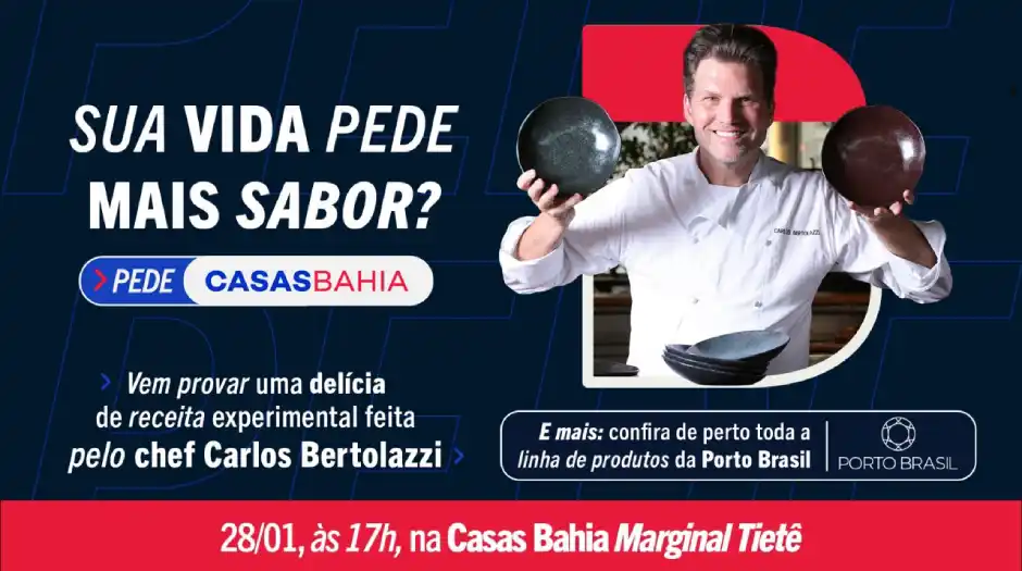 Casas Bahia Marginal Tietê sedia oficina gastronômica com o chef Carlos Bertolazzi neste sábado