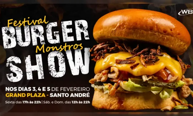 Festival Burger Monstros Show agita Santo André neste final de semana