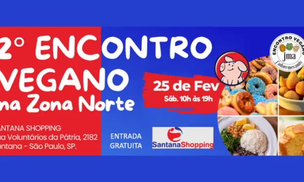 2º Encontro Vegano JMA na Zona Norte de São Paulo acontece neste sábado